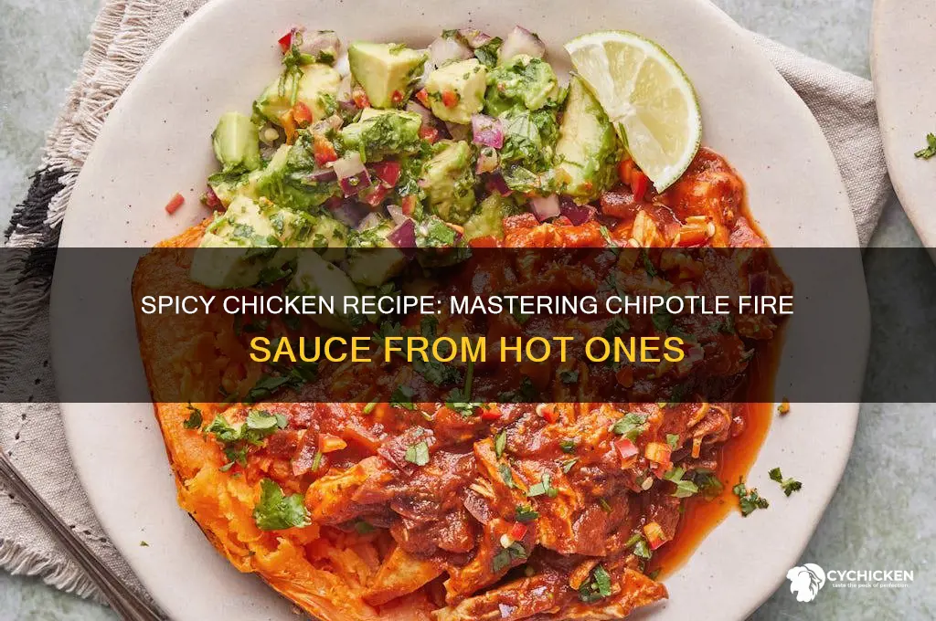 how to make chicken with hot ones chiptole fire sauce