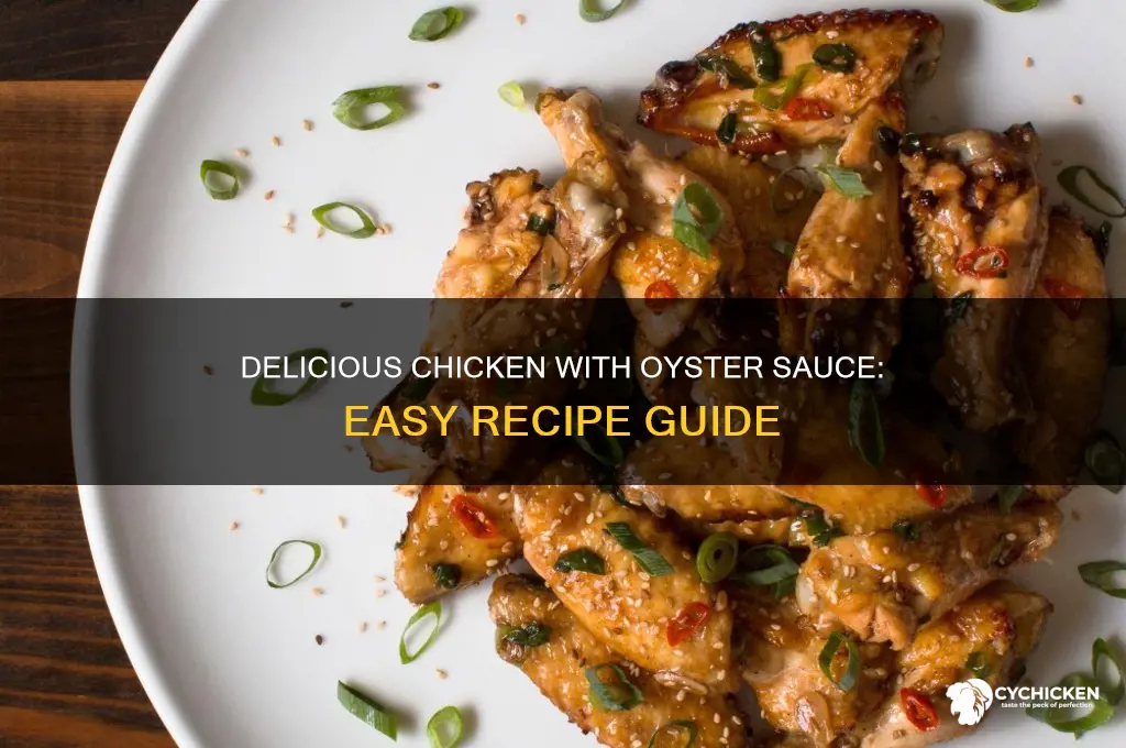 how to make chicken with oyster sauce