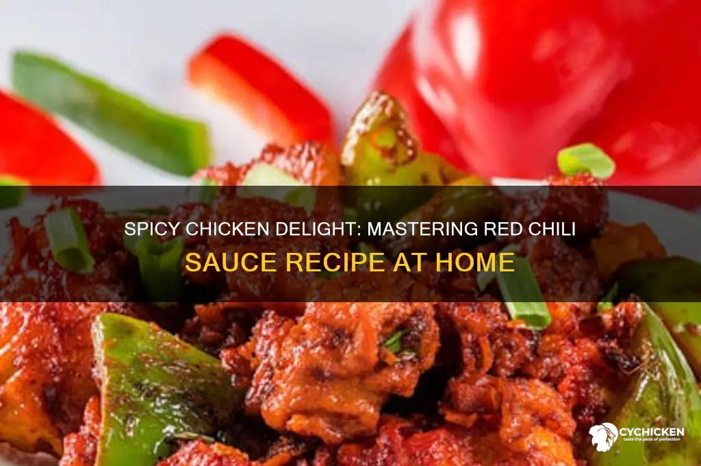 how to make chicken with red chili sauce