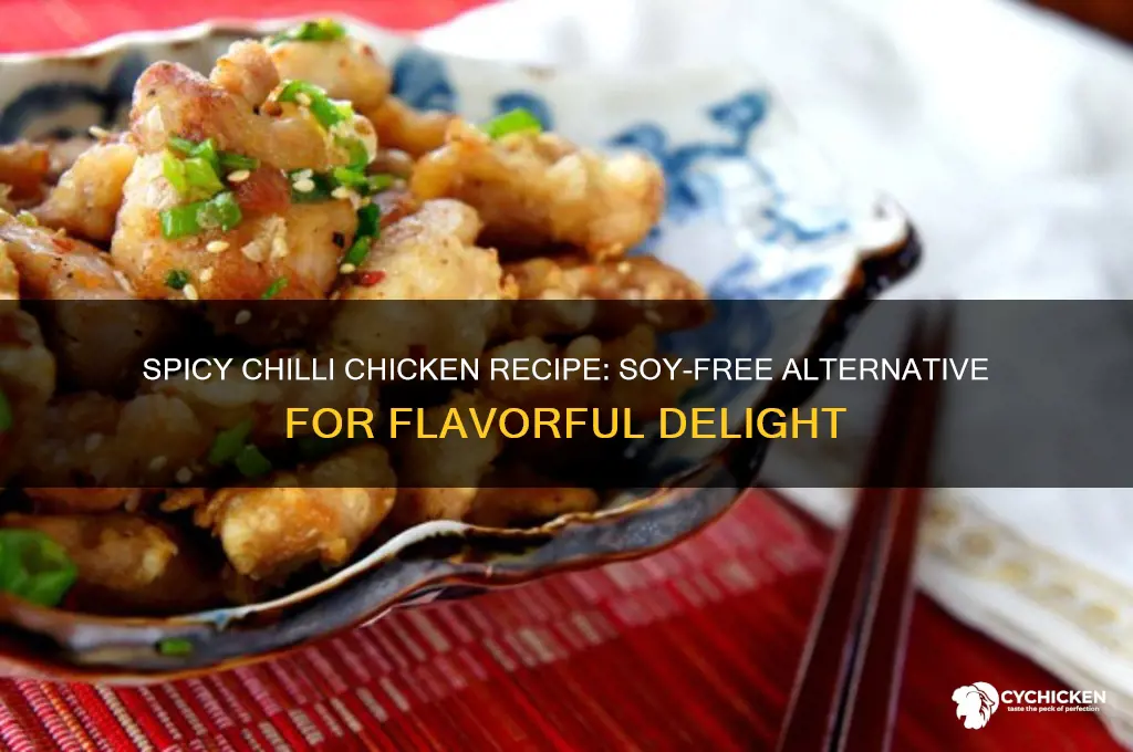 how to make chilli chicken without soy sauce