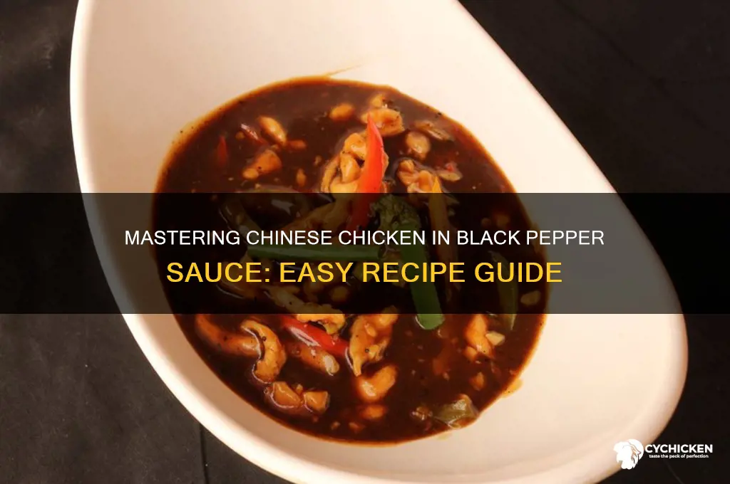 how to make chinese chicken in black pepper sauce