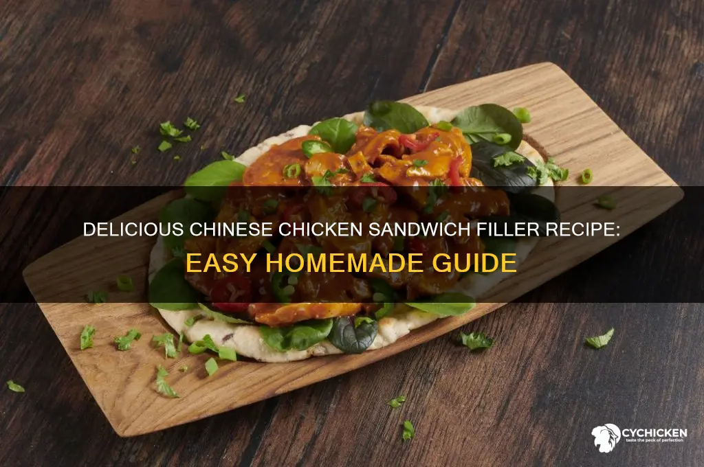 how to make chinese chicken sandwich filler