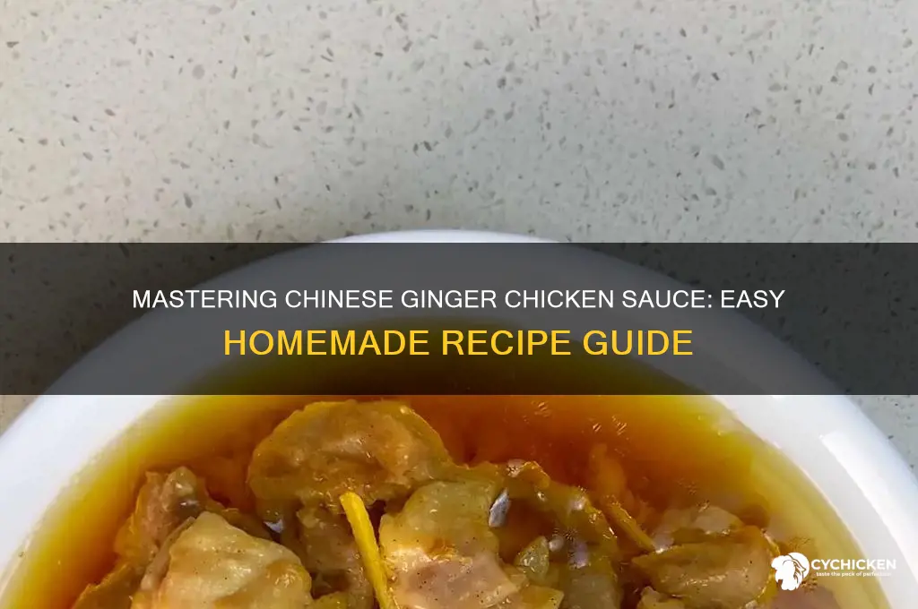 how to make chinese ginger chicken sauce
