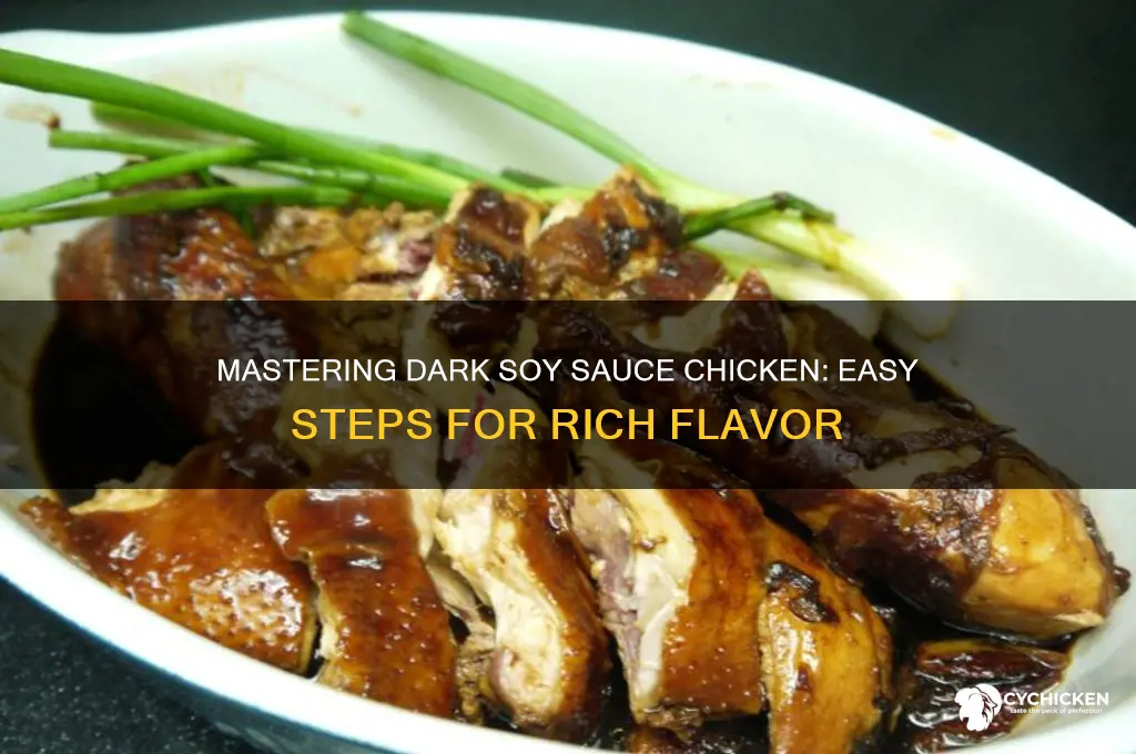 how to make dark soy sauce chicken
