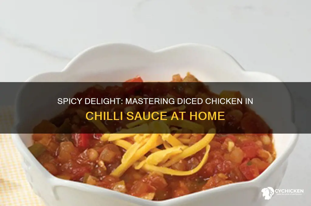 how to make diced chicken in chilli sauce