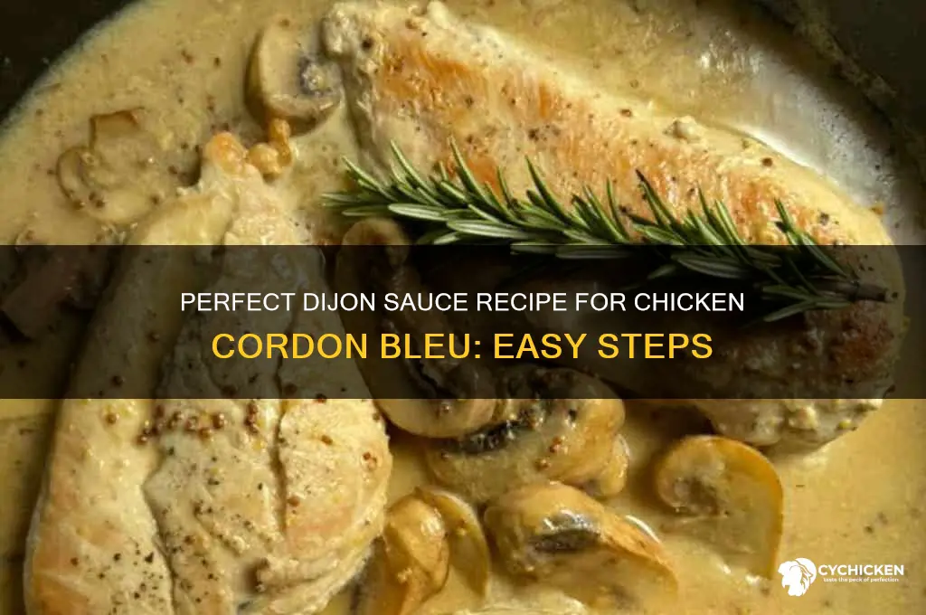 how to make dijon sauce for chicken cordon bleu