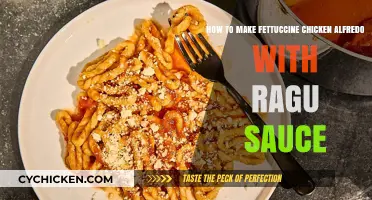 Creamy Fettuccine Chicken Alfredo with Ragu Sauce: Easy Recipe Guide