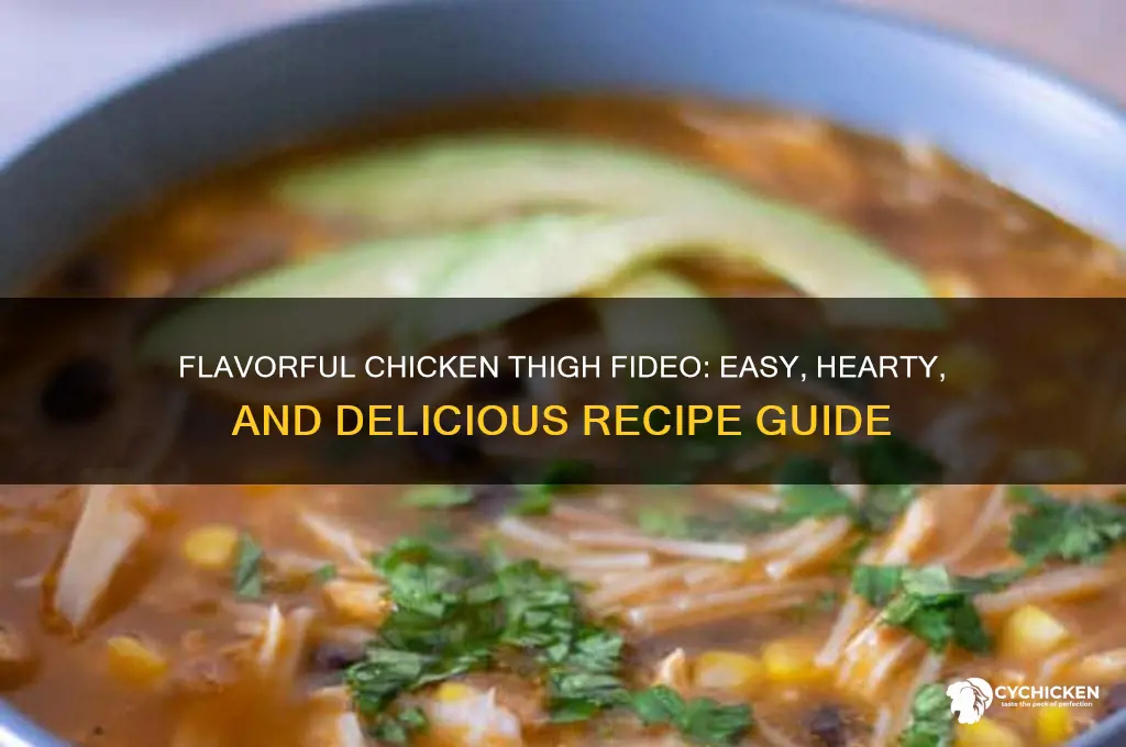 how to make fideo with chicken thighs