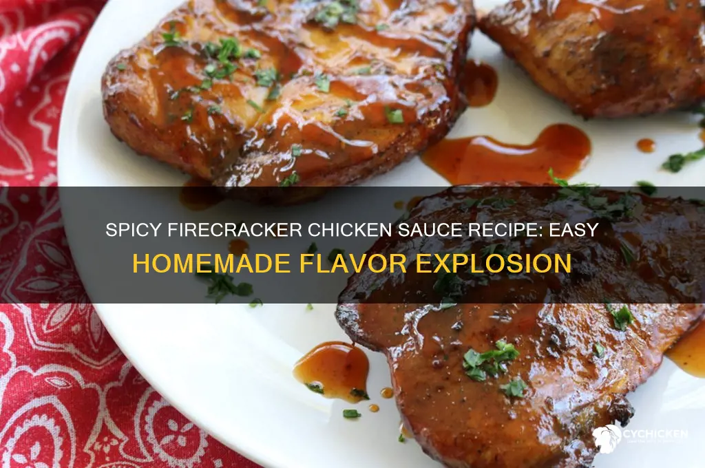 how to make firecracker chicken sauce