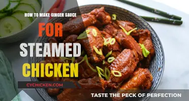 Perfect Ginger Sauce Recipe for Steamed Chicken: Easy Homemade Guide