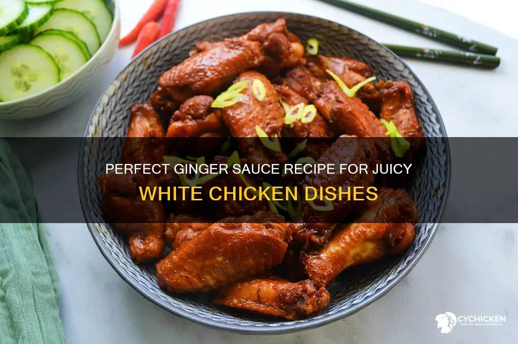 how to make ginger sauce for white chicken