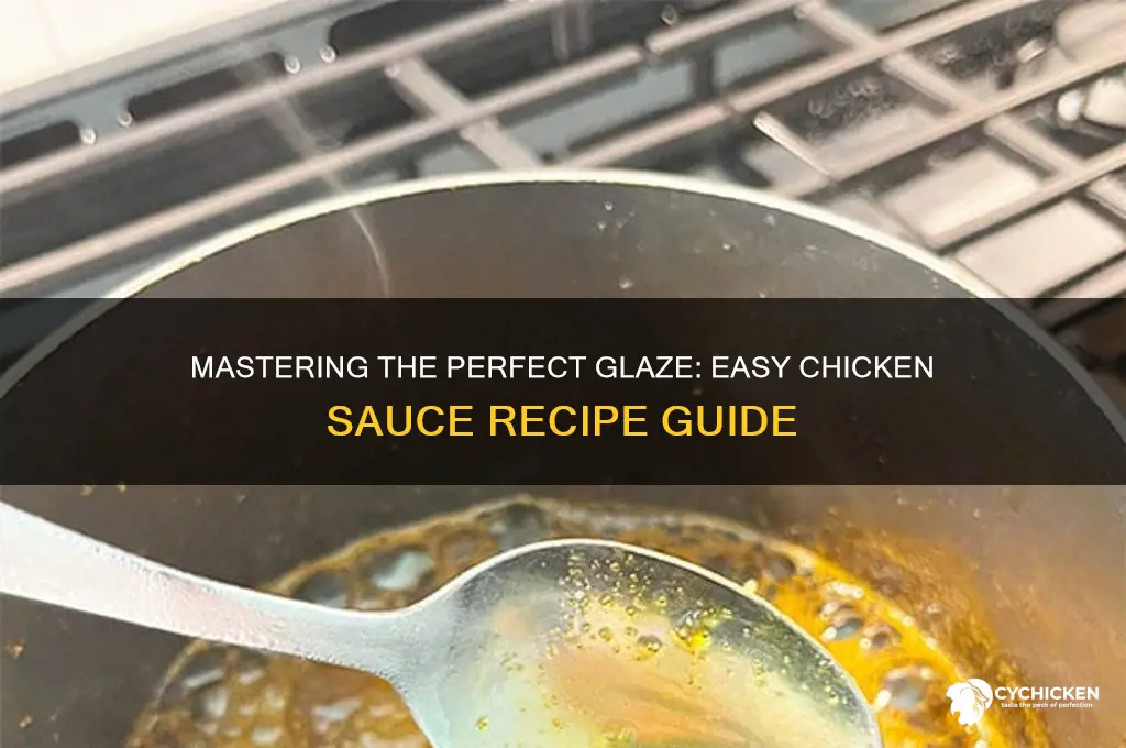 how to make glaze chicken sauce