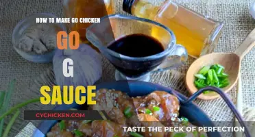 Mastering Go Chicken Go G Sauce: Easy Homemade Recipe Guide
