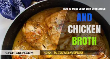 Mastering the Art of Gravy: A Simple Cornstarch and Chicken Broth Guide