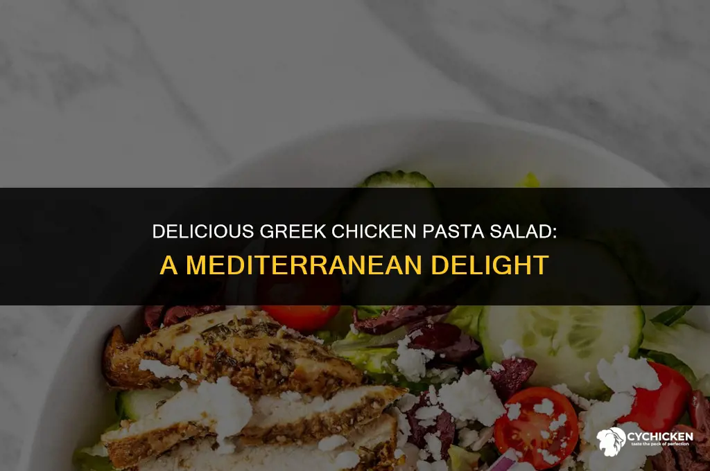 how to make greek chicken pasta salad