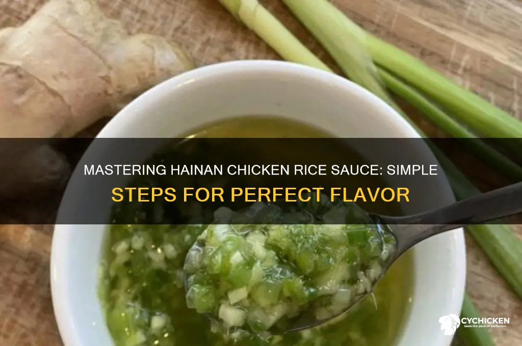 how to make hainan chicken rice sauce