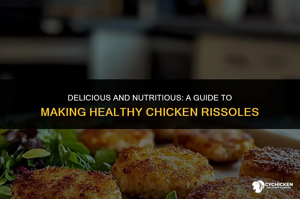 how to make healthy chicken rissoles