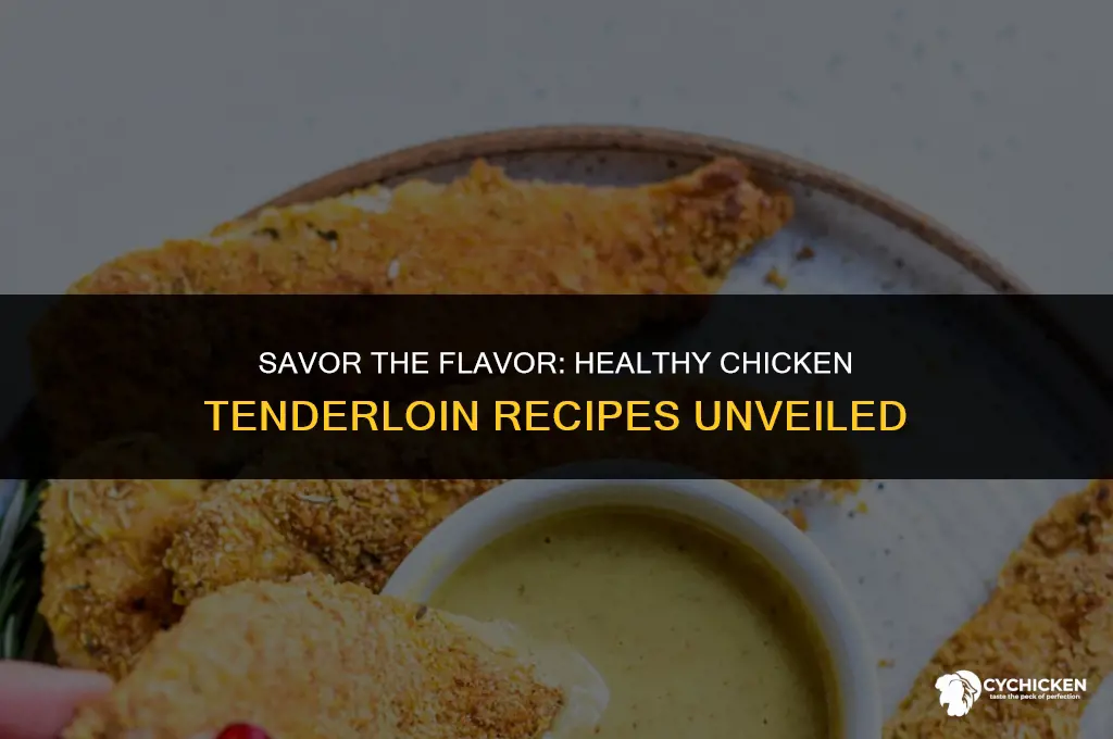 how to make healthy chicken tenderloins