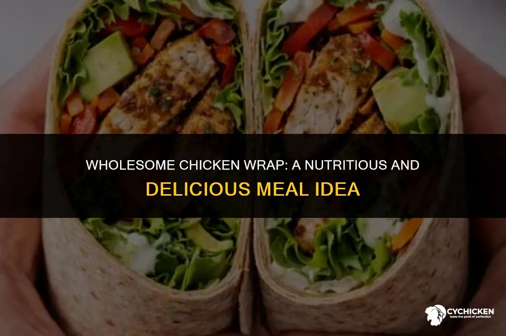 how to make healthy chicken wrap