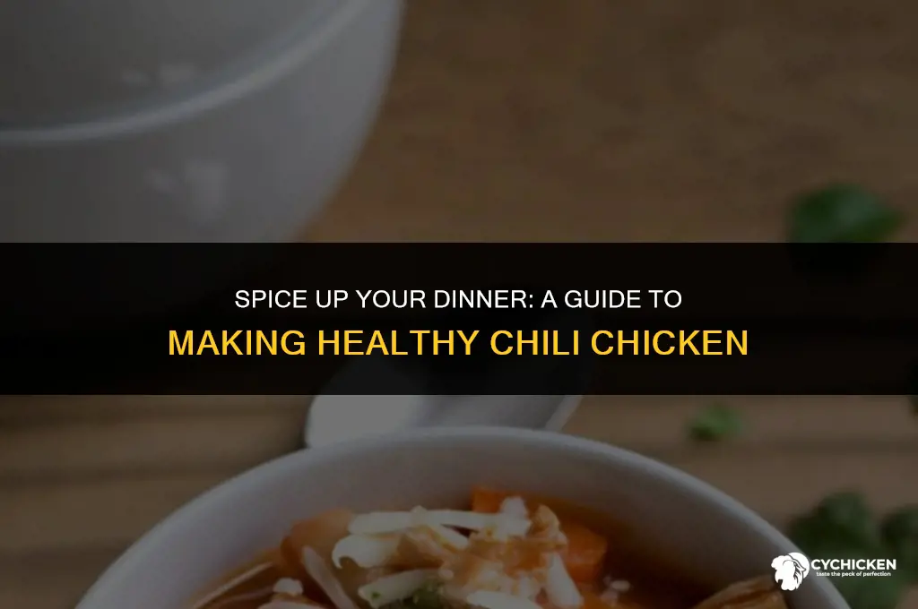 how to make healthy chili chicken