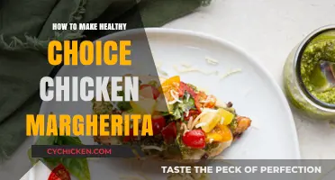 Savor the Flavor: Healthy Chicken Margherita Choices