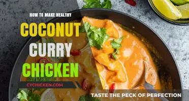 Delicious and Nutritious: Coconut Curry Chicken Recipe