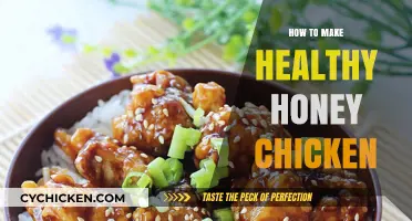 Sweet and Savory: A Guide to Healthy Honey Chicken