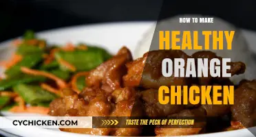 Delicious and Nutritious: A Simple Guide to Healthy Orange Chicken