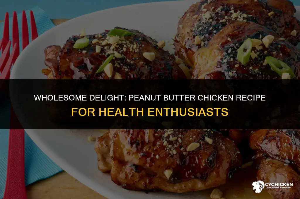 how to make healthy peanut butter chicken