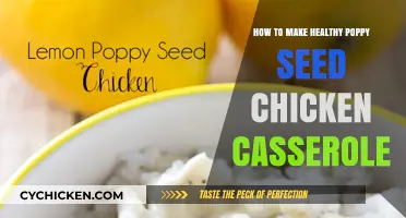 Delicious and Nutritious: Poppy Seed Chicken Casserole Recipe