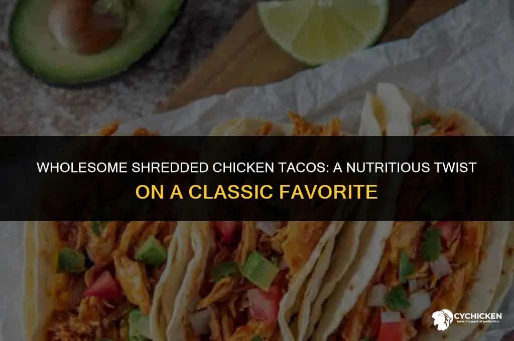 how to make healthy shredded chicken tacos