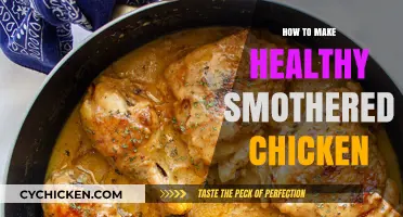 Delicious and Nutritious: A Guide to Healthy Smothered Chicken