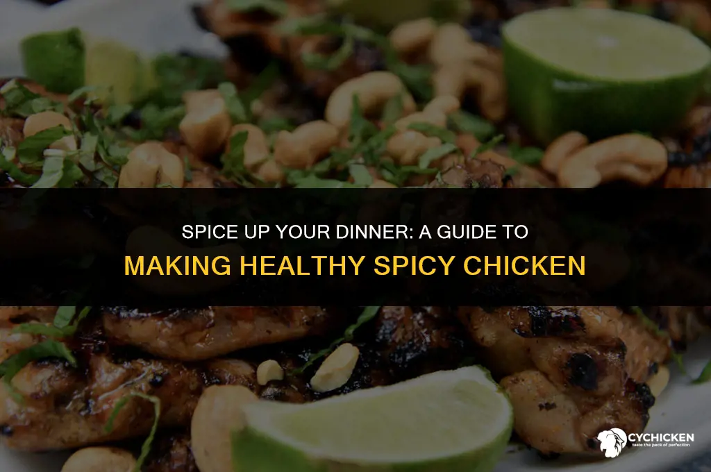how to make healthy spicy chicken