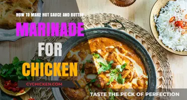 Spicy Butter Chicken Marinade: Crafting Hot Sauce & Butter Blend