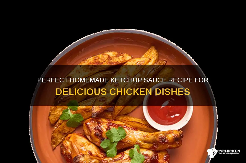 how to make ketchup sauce for chicken