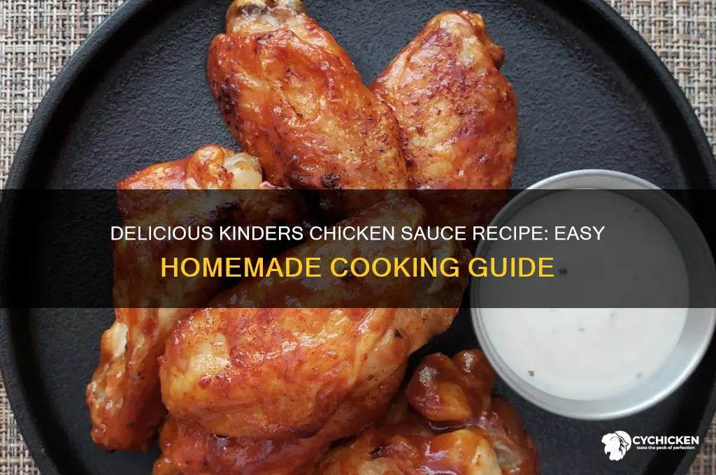 how to make kinders chicken sauce