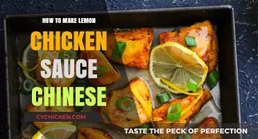 Mastering Chinese Lemon Chicken Sauce: Easy Homemade Recipe Guide