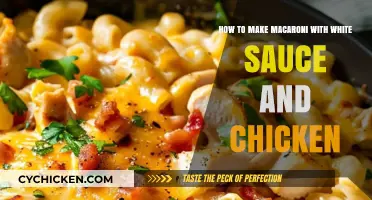 Creamy Chicken Macaroni: Easy White Sauce Recipe for Comfort Food