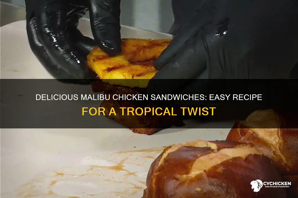 how to make malibu chicken sandwiches