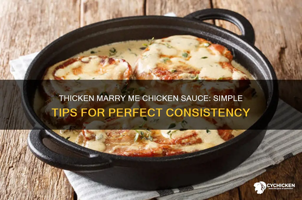 how to make marry me chicken sauce thicker