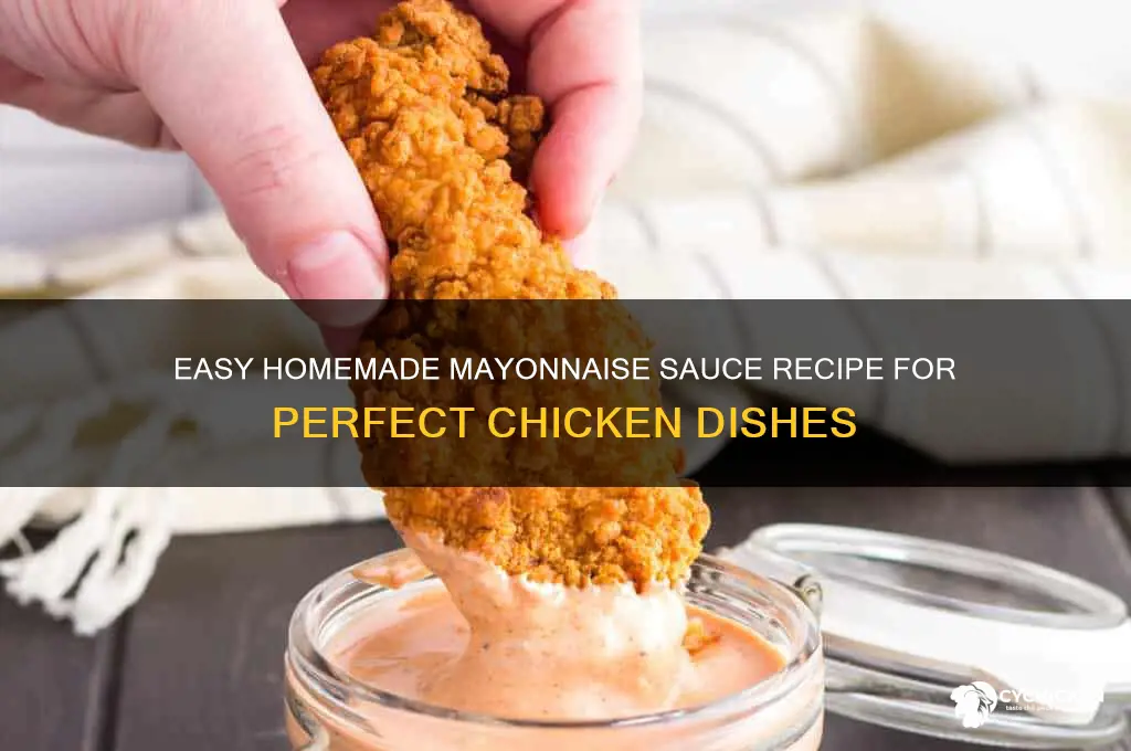 how to make mayonnaise sauce for chicken