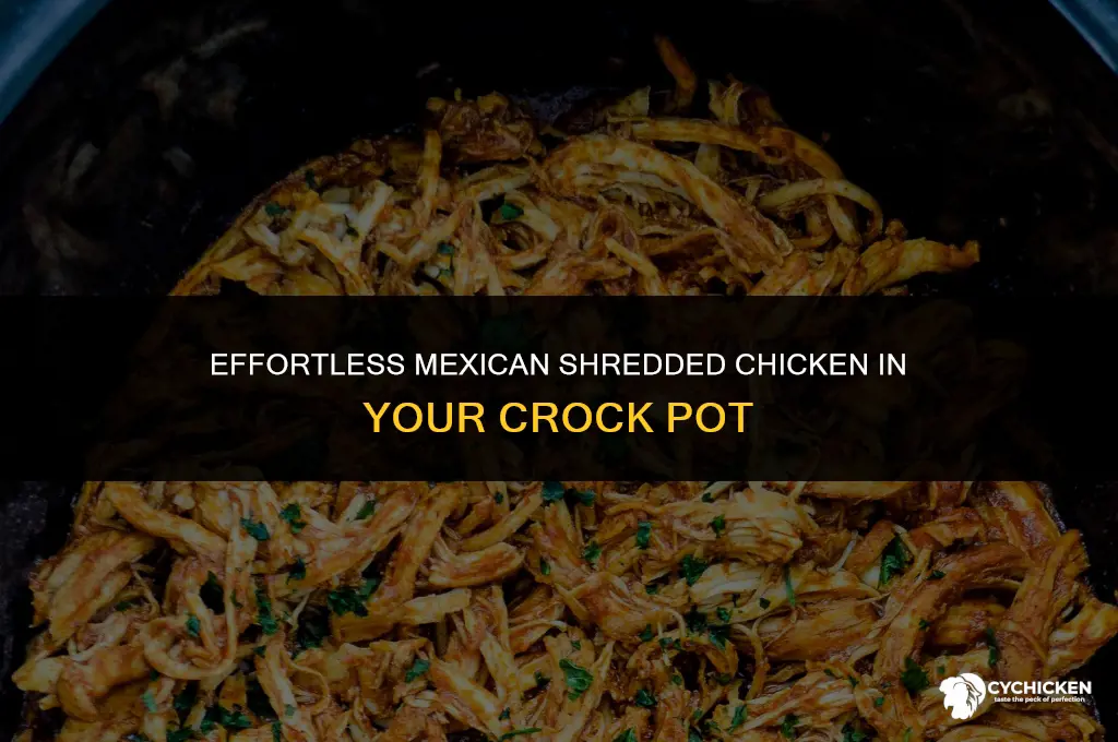 how to make mexican shredded chicken in the crock pot