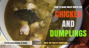 Crafting the Perfect Milky Broth for Chicken and Dumplings