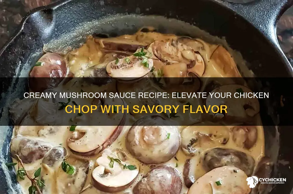 how to make mushroom sauce for chicken chop