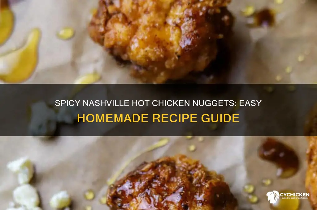 how to make nashville hot chicken nuggets