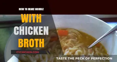 Savor the Simplicity: Chicken Broth Noodle Delight