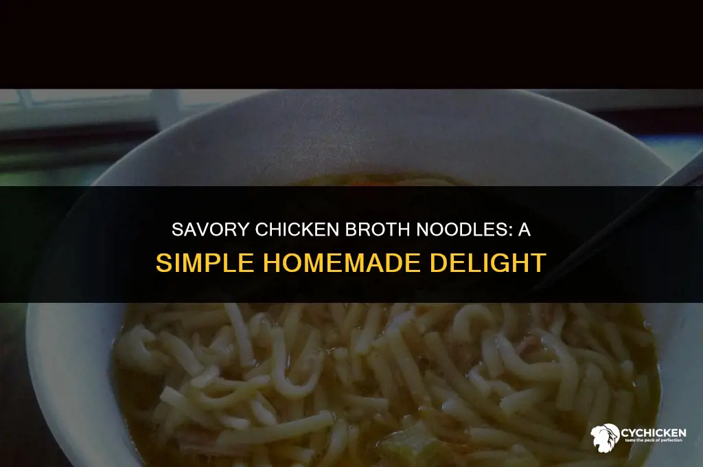how to make noodles in chicken broth