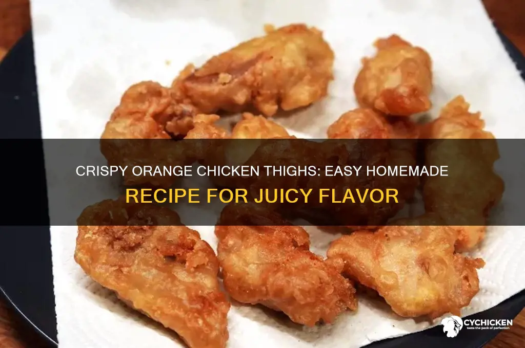 how to make orange chicken with chicken thighs