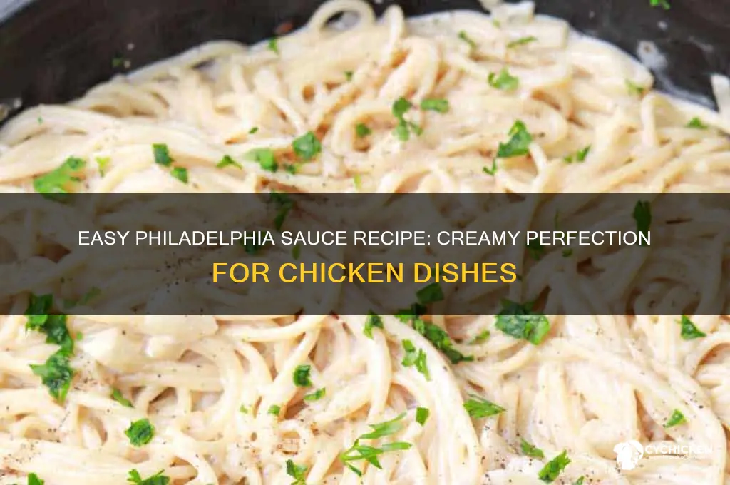 how to make philadelphia sauce for chicken