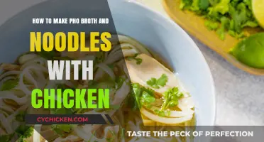 Crafting the Perfect Pho: Chicken Broth and Noodle Harmony